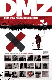 DMZ The Deluxe Edition Book Three - Justin Giampaoli, Brian Wood, Riccardo Burchielli, Kristian Donaldson, Nikki Cook & Ryan Kelly