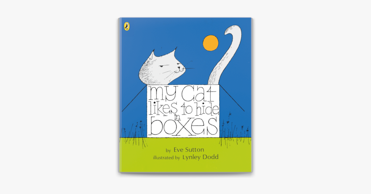  my cat likes to hide in boxes by eve sutton on apple books