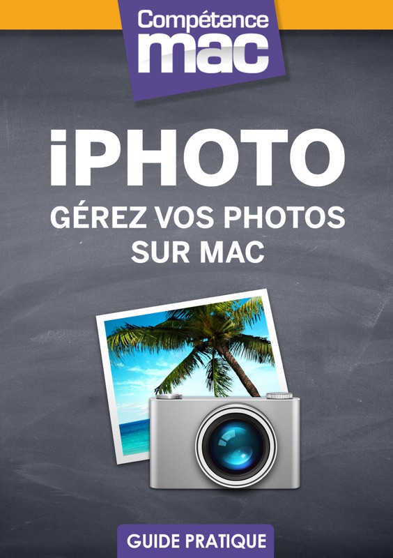 iPhoto – Gérez vos photos sur Mac