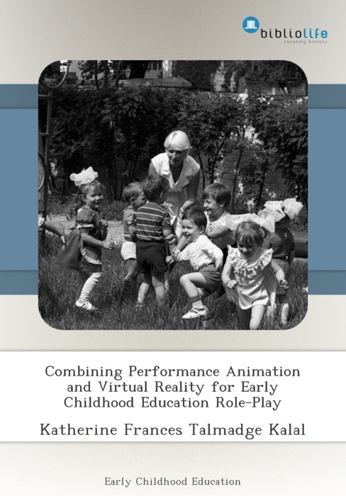 Combining Performance Animation and Virtual Reality for Early Childhood Education Role-Play