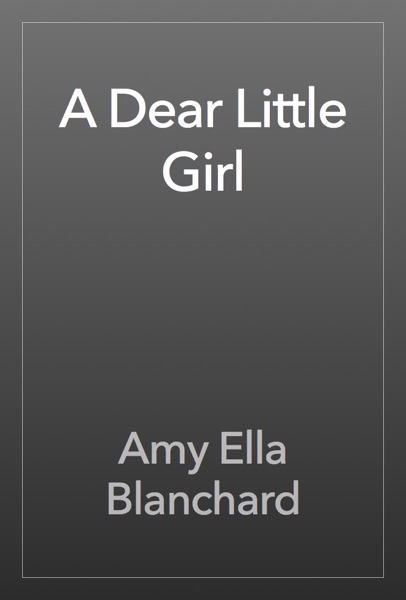A Dear Little Girl
