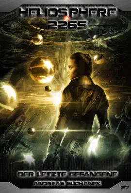 Read: Heliosphere 2265 - Book Band 27: Der letzte Gefangene