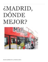 MADRID, ¿DÓNDE MEJOR?