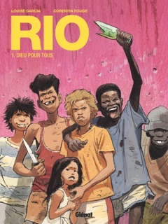 Rio - Tome 01 by Louise Garcia & Corentin Rouge