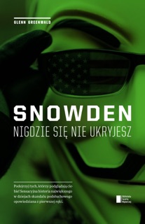 Snowden by Glenn Greenwald