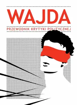 Read: Book Wajda.Przewodnik Krytyki Politycznej