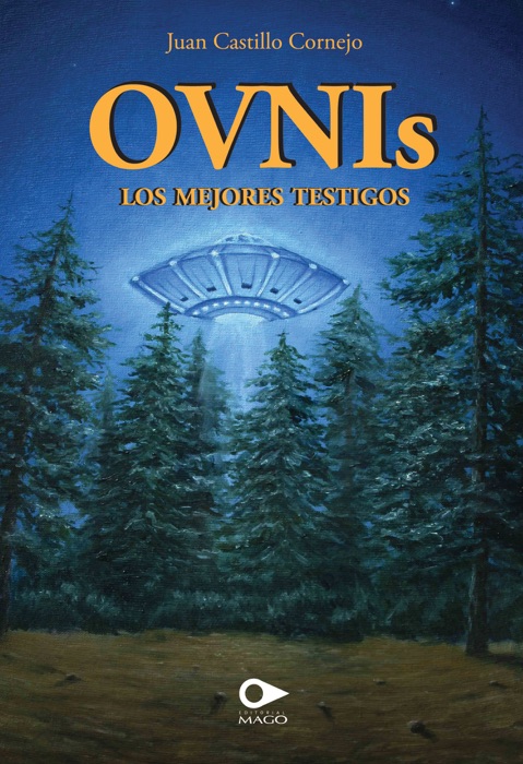 Ovnis, los mejores testigos
