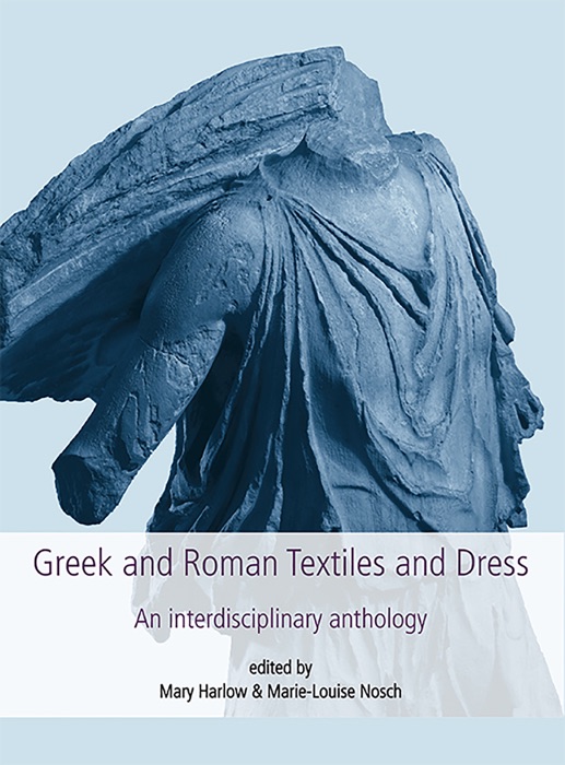 Greek and Roman Textiles and Dress