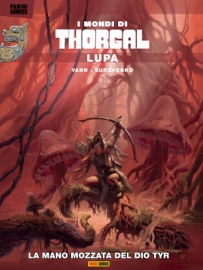 I mondi di Thorgal: Lupa 1. La mano mozzata del dio Tyr - Yann & Roman Surzhenko