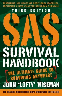 SAS Survival Handbook, Third Edition by John Lofty Wiseman