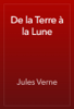 De la Terre à la Lune - Jules Verne