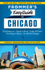 Frommer's EasyGuide to Chicago - Kate Silver Cover Art