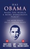 Book Has Obama Made the World a More Dangerous Place?