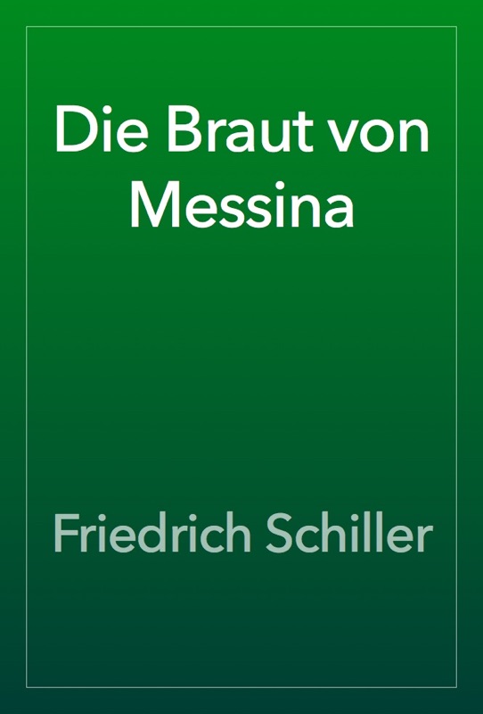 Die Braut von Messina