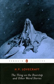 The Thing on the Doorstep and Other Weird Stories - H. P. Lovecraft & S. T. Joshi