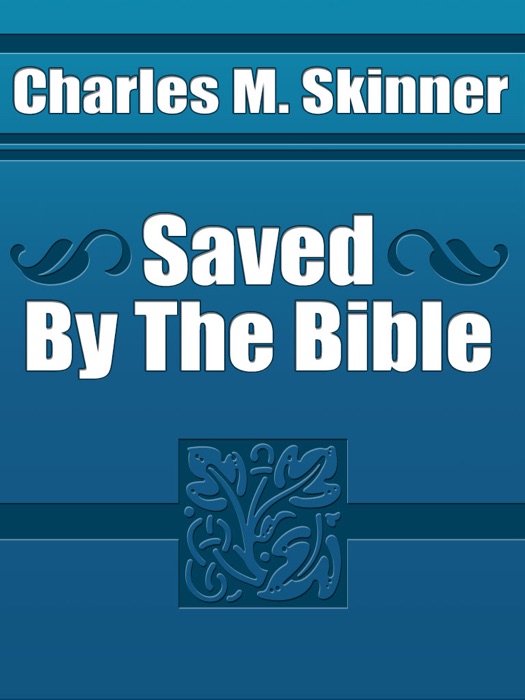 Saved By The Bible