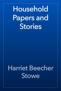 Household Papers and Stories