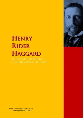 Read: The Collected Works of Henry Rider Haggard Book