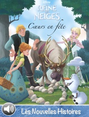 Cœurs en fête - La Reine des Neiges - Les nouvelles histoires