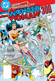 Wonder Woman (1942-) #300 - Dann Thomas, Roy Thomas, Keith Giffen, George P�rez, Dick Giordano & Michael Wm. Kaluta