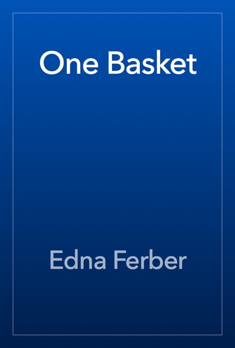 One Basket