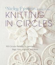 Knitting in Circles - Nicky Epstein Cover Art