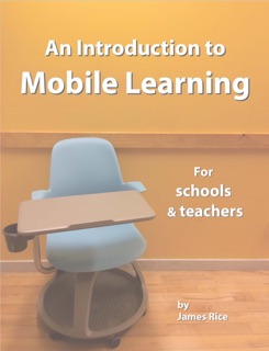 An Introduction to Mobile Learning by James Rice