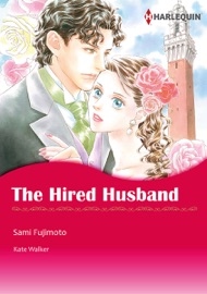 The Hired Husband - Sami Fujimoto & Kate Walker