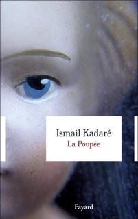 La Poupée by Ismail Kadaré