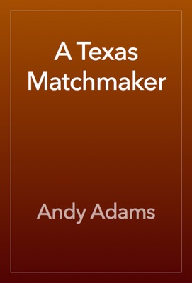 A Texas Matchmaker