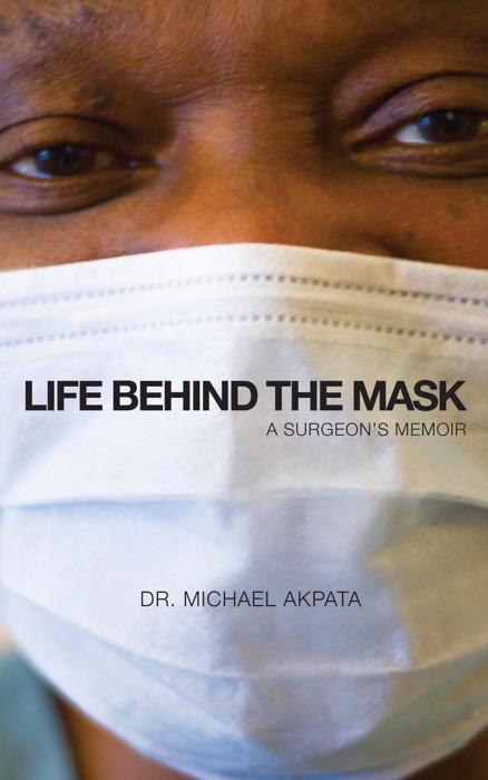 Life Behind the Mask