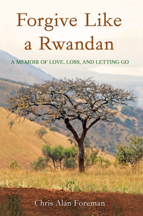 Forgive Like a Rwandan