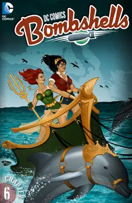 Read: DC Comics: Bombshells (2015-) Book #6