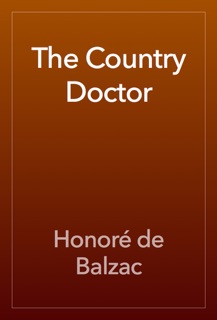The Country Doctor by Honoré de Balzac