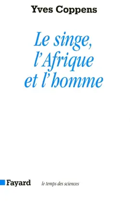 Read: Le Singe, l'Afrique et l'homme Book