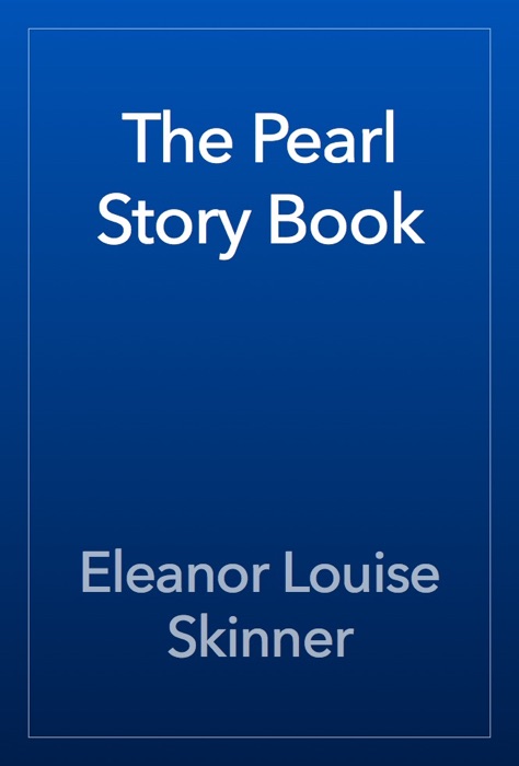 The Pearl Story Book
