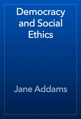 Democracy and Social Ethics