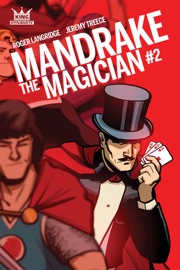 King: Mandrake the Magician #2 - Roger Langridge & Jeremy Treece