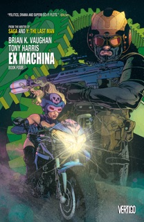 Ex Machina Book Four by Brian K. Vaughan & Tony Harris