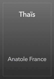 Thaïs by Anatole France