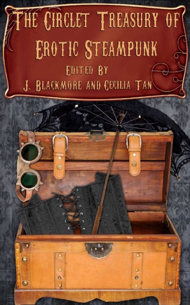 The Circlet Treasury of Erotic Steampunk