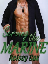 Serving the Marine - Kelsey Cox
