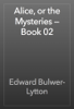 Alice, or the Mysteries — Book 02 - Edward Bulwer-Lytton