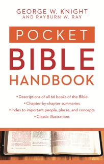 Pocket Bible Handbook by George W. Knight