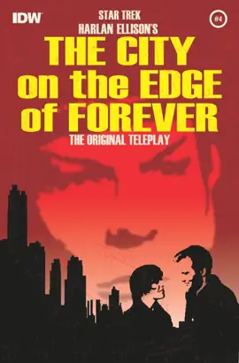 Read: Book Star Trek: Harlan Ellison's The City on the Edge of Forever #4