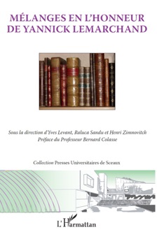 Mélanges en l’honneur de Yannick Lemarchand - Yves Levant