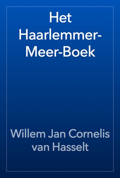 Het Haarlemmer-Meer-Boek