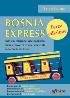 Bosnia Express by Luca Leone