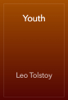 Youth - Leo Tolstoy