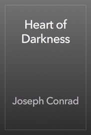 Heart of Darkness - Joseph Conrad